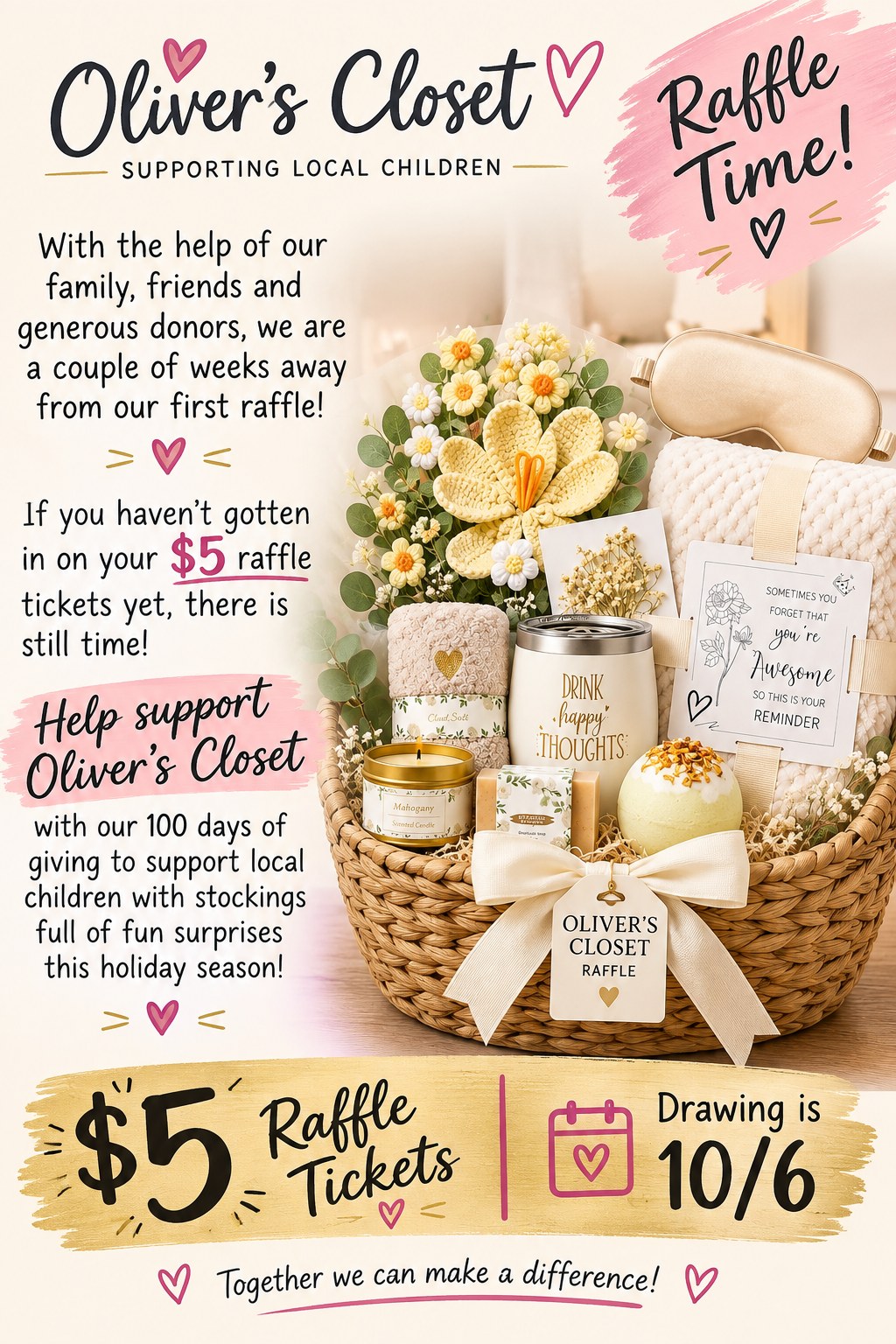 Oliver's Closet raffle: $5 raffle tickets, drawing is 10/6. With the help of our family, friends and generous donors, we are a couple of weeks away from our first raffle. Help support Oliver's Closet with our 100 Days of Giving to support local children with stockings full of fun surprises this holiday season.